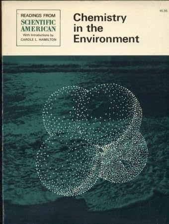 Chemistry in the Environment: Readings from "Scientific American" book