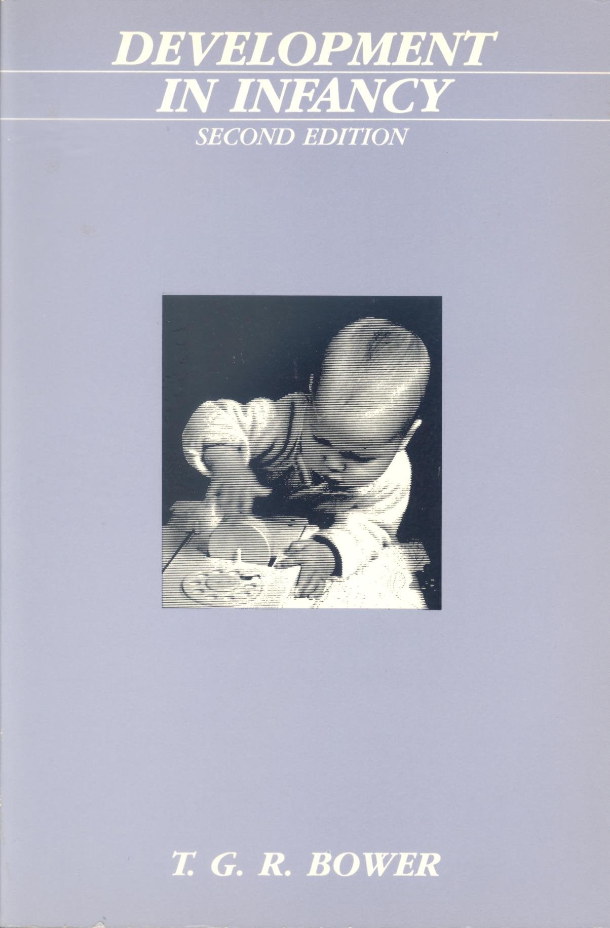 Development in Infancy (A Series of books in psychology) Medicine