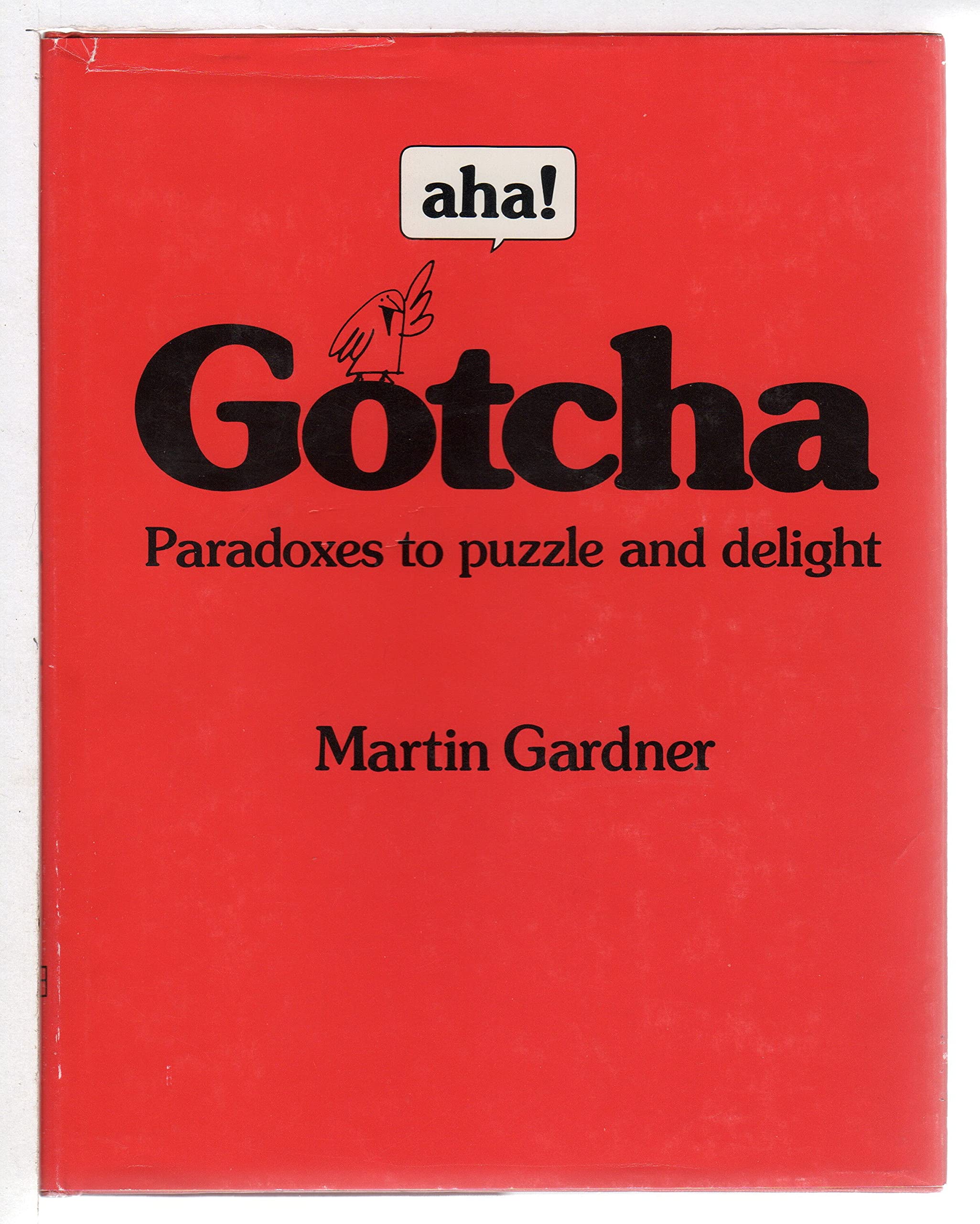 Aha! Gotcha: Paradoxes to Puzzle and Delight Books