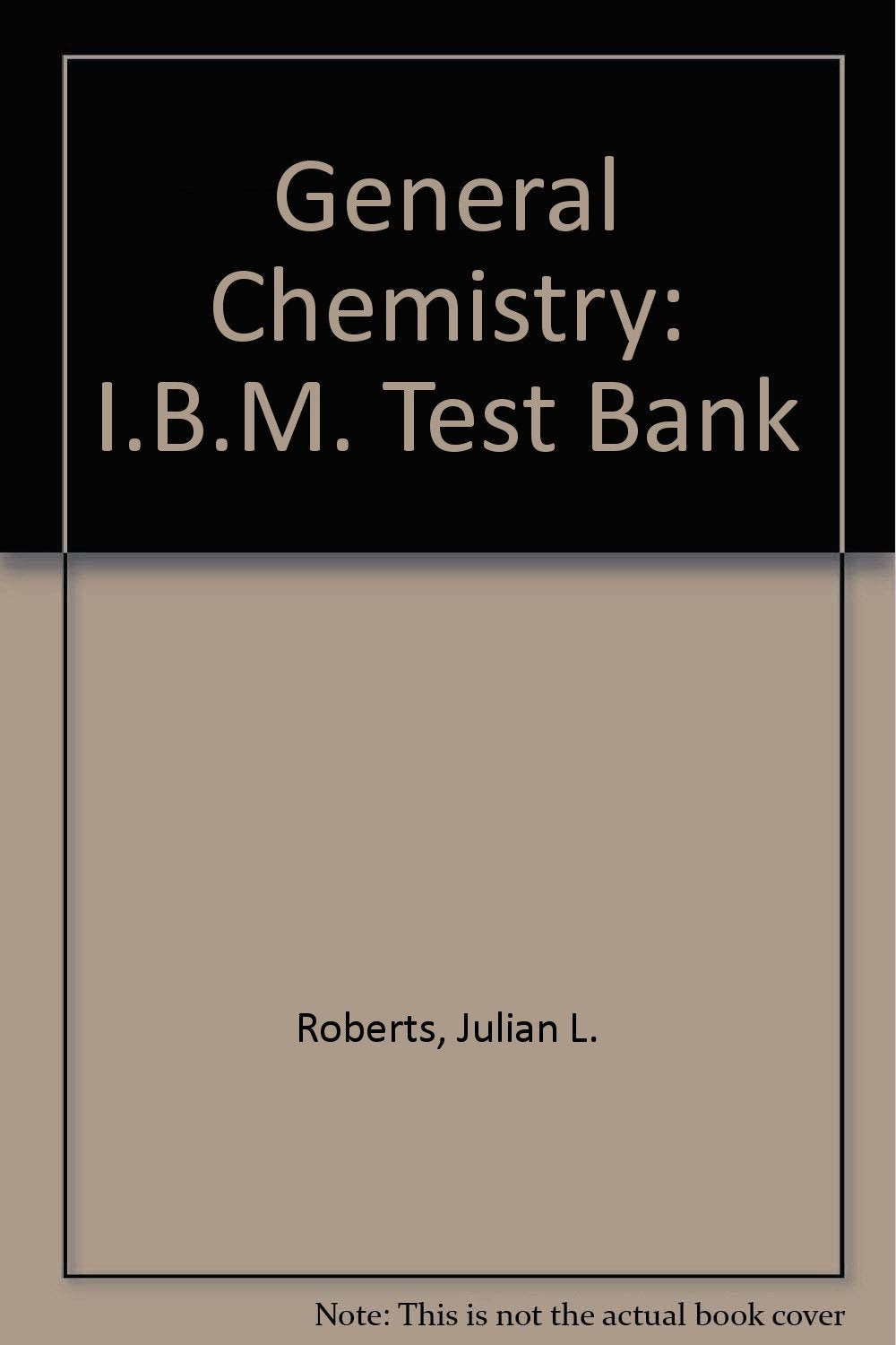 I.B.M. Test Bank (General Chemistry) Natural Sciences