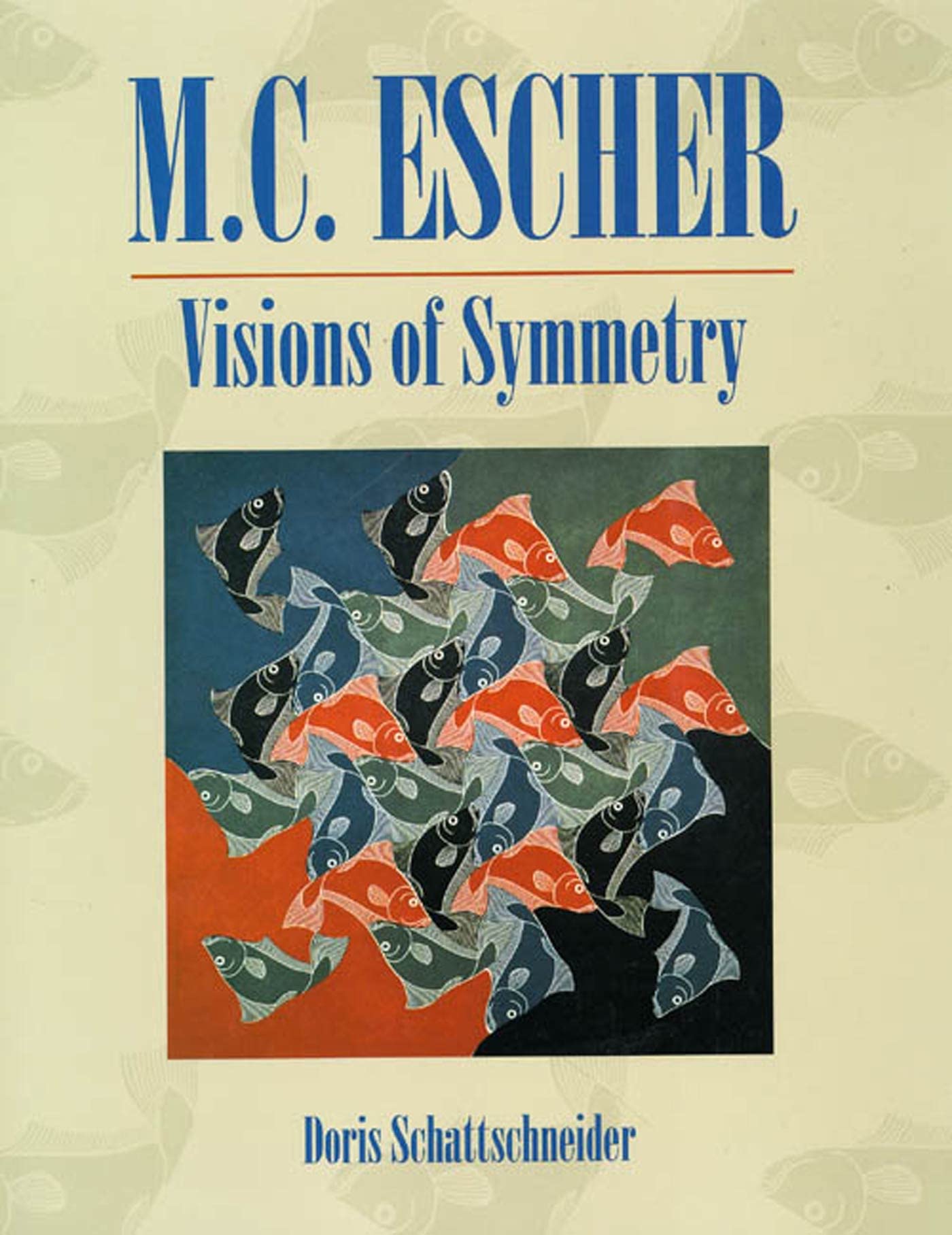 Visions of Symmetry: Notebooks, Periodic Drawings and Related Work of M.C. Escher Arts & Music