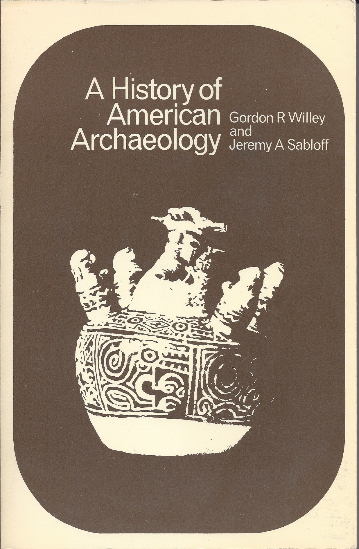 A History of American Archaeology Social Sciences