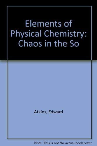 Elements of Physical Chemistry: Chaos in the So Books