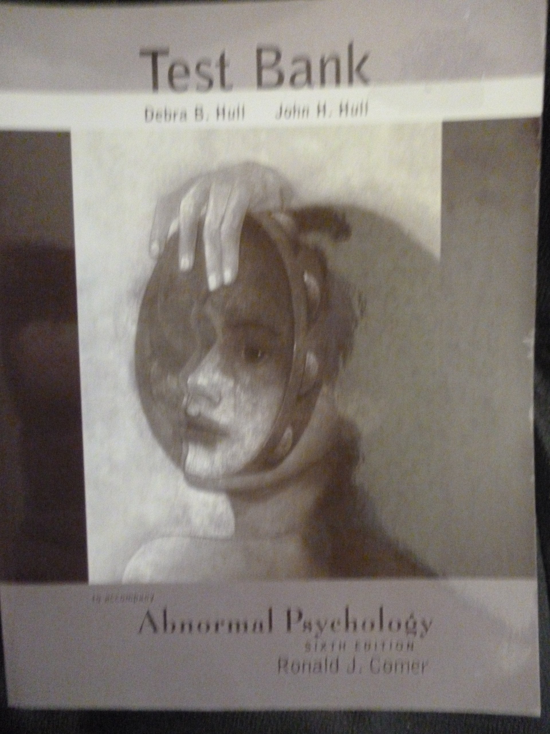 Test Bank to Accompany Abnormal Psychology 6th Edition Ronald J Comer Books