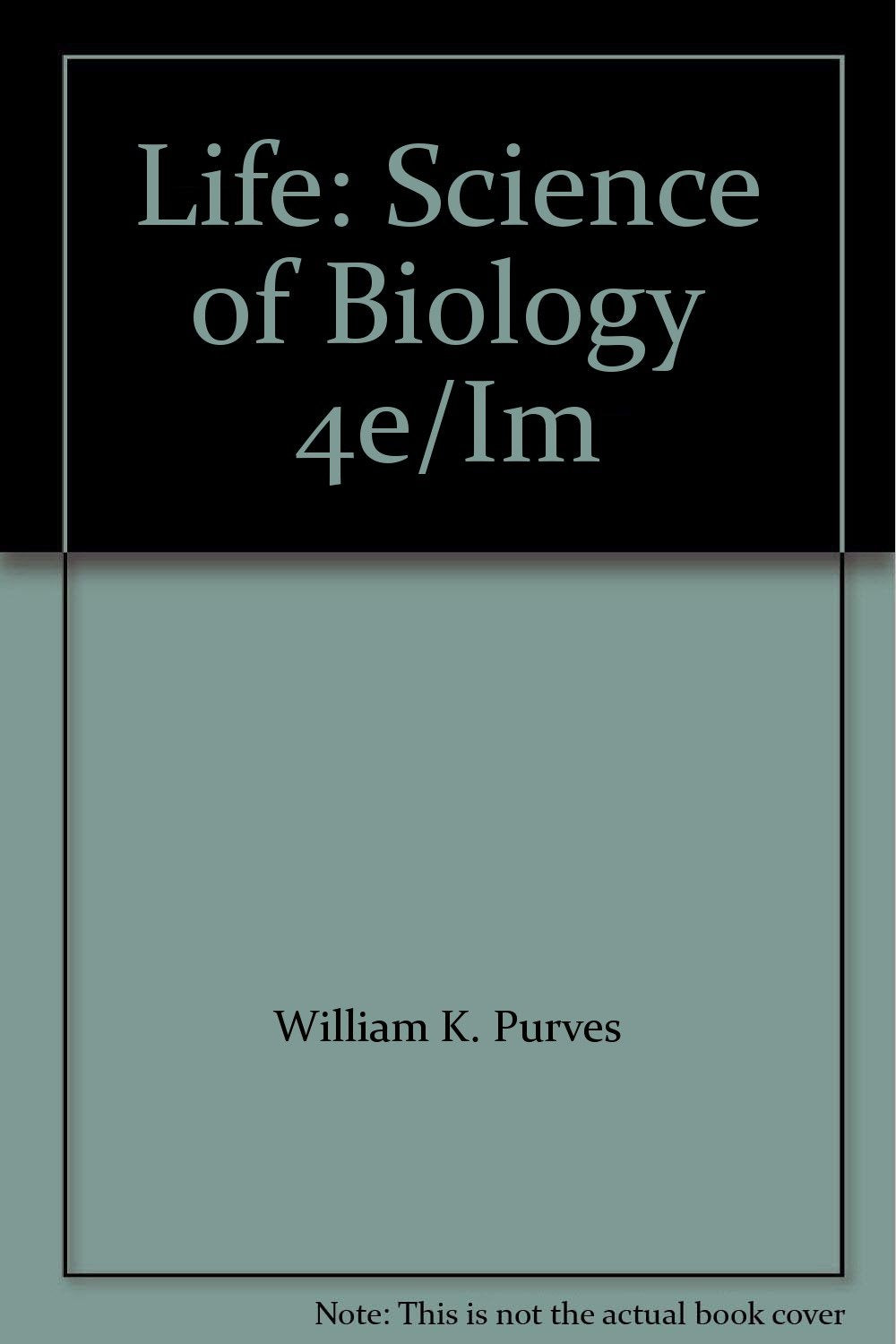 Instructor's Manual to 4r.e (Life: The Science of Biology) Natural Sciences