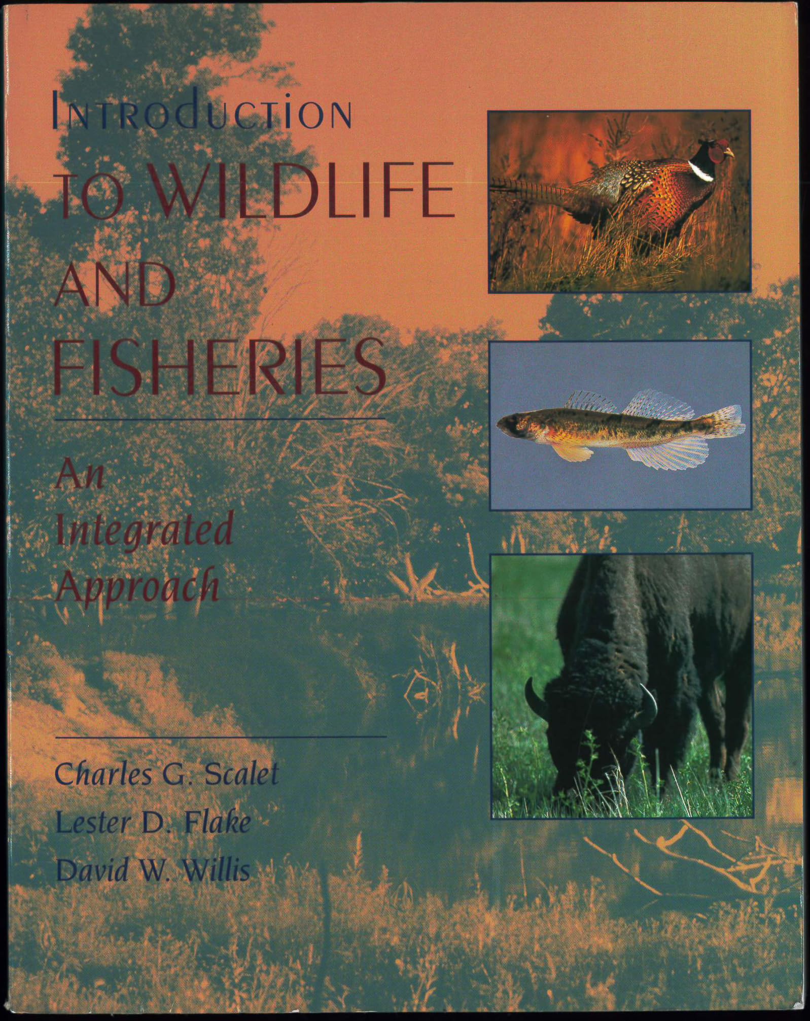 Introduction to Wildlife and Fisheries: An Integrated Approach Business & Technology