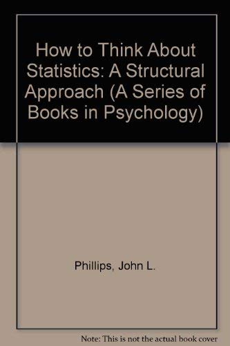How to Think About Statistics: A Structural Approach (A Series of Books in Psychology) Mathematics