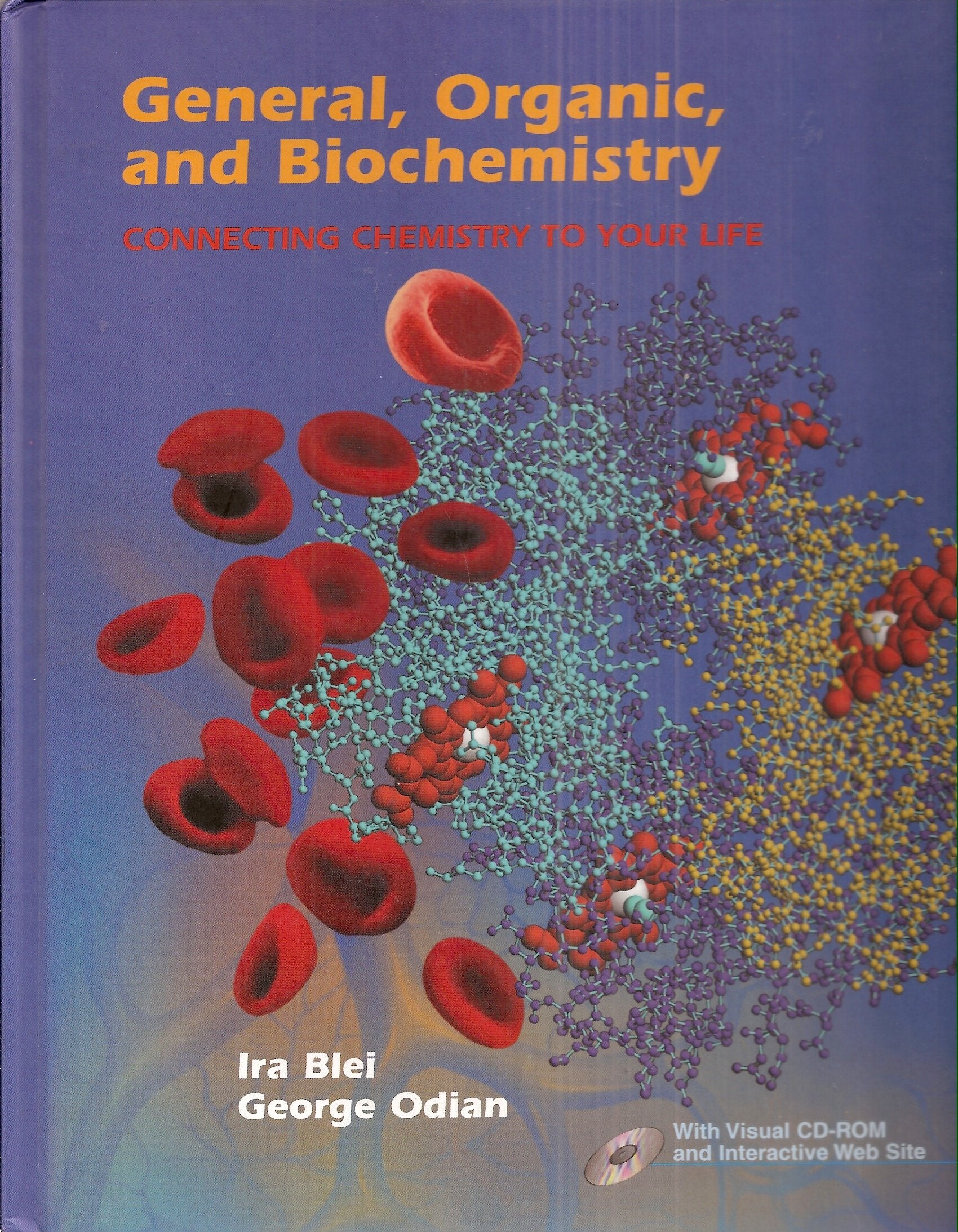 General, Organic, and Biochemistry: Connecting Chemistry to Your Life Natural Sciences