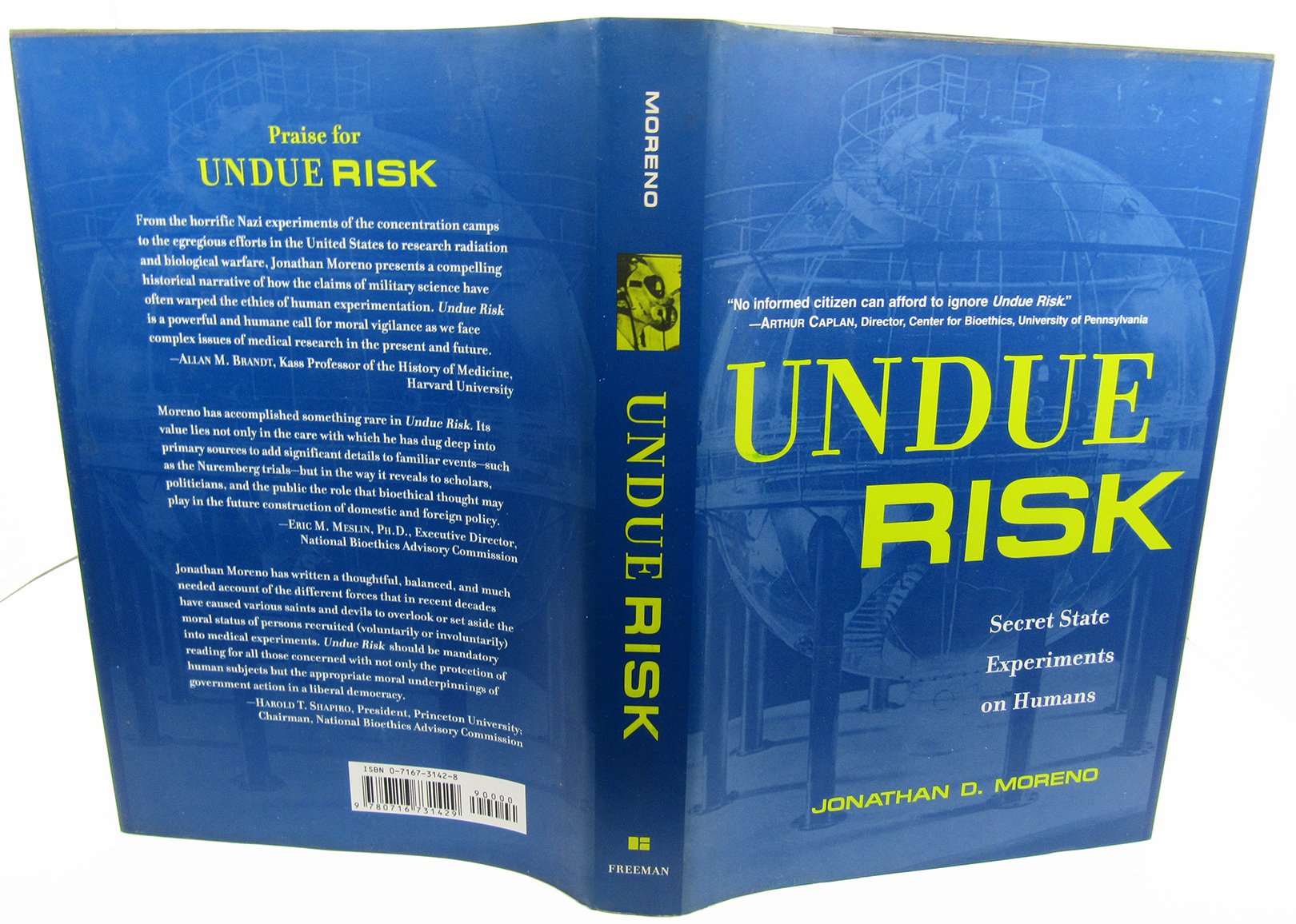 Undue Risk: Secret State Experiments on Humans from the Second World War to Iraq and Beyond Medicine