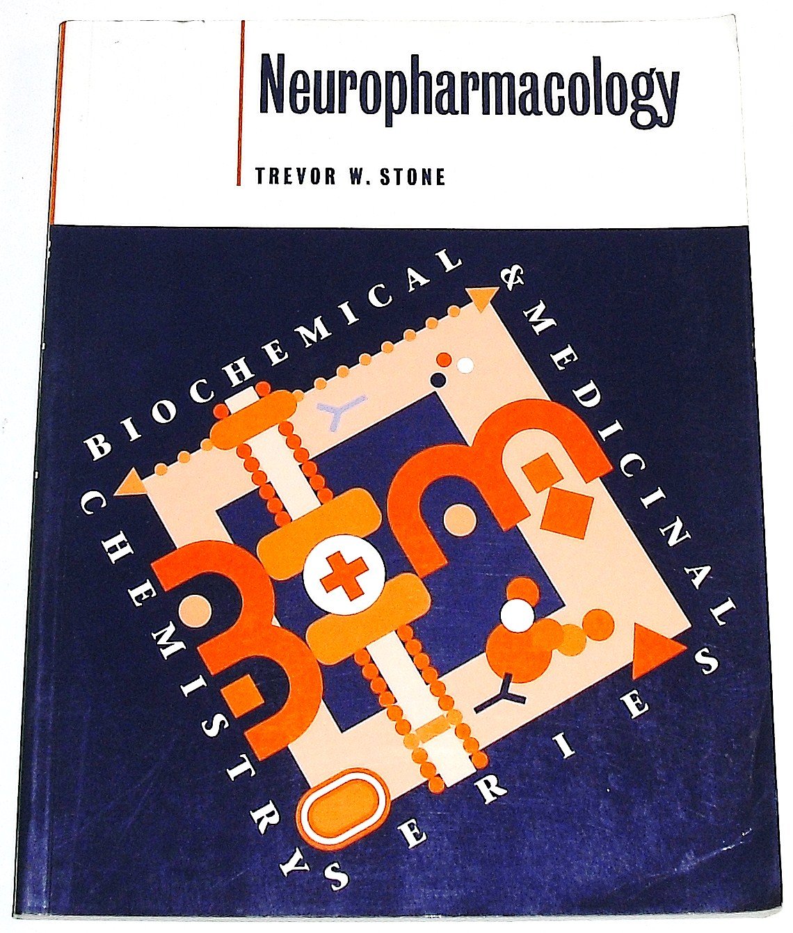 Neuropharmacology (Biochemical and Medicinal Chemistry Series) Medicine