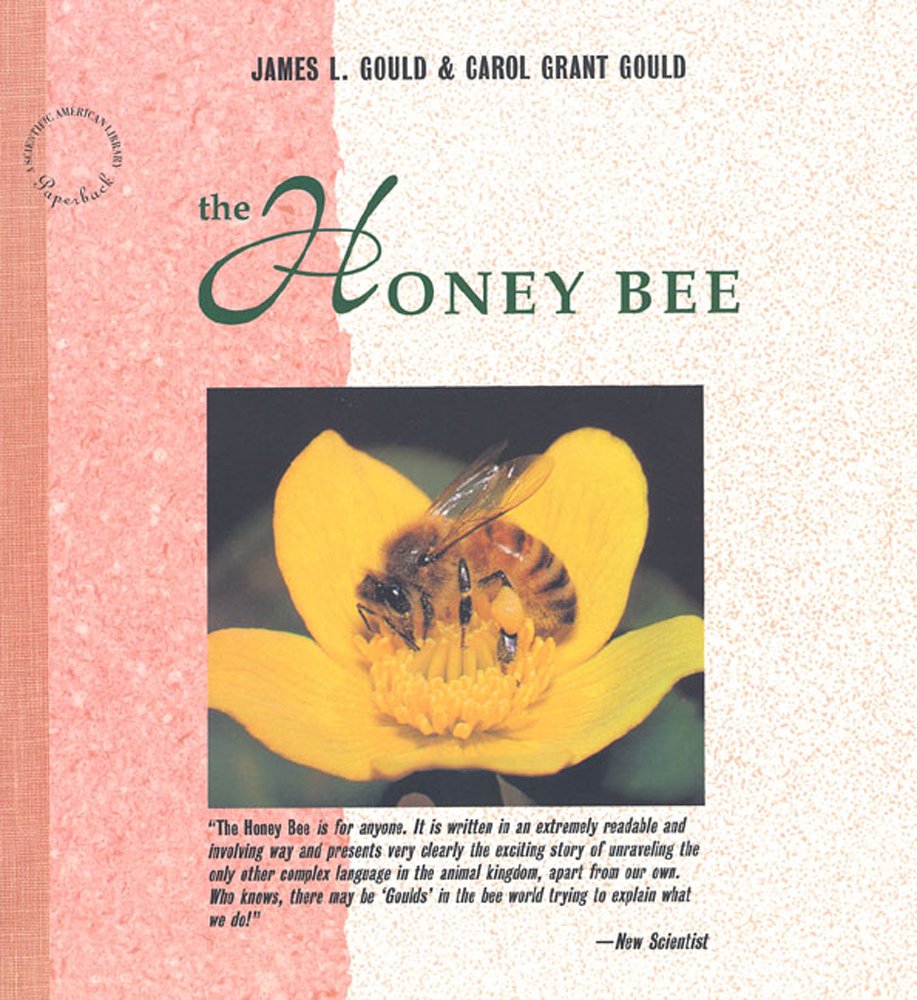The Honey Bee ("Scientific American" Library) Natural Sciences