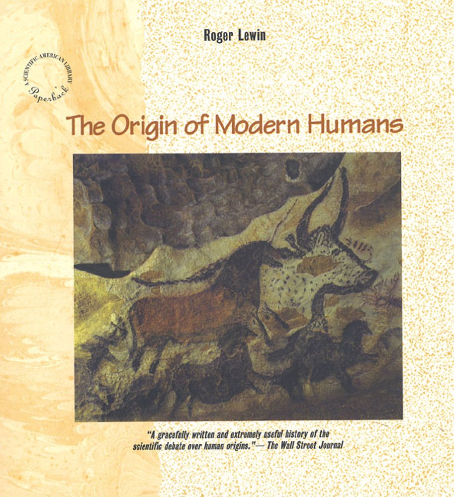 Origins of Modern Humans, The (Scientific American Library) Science