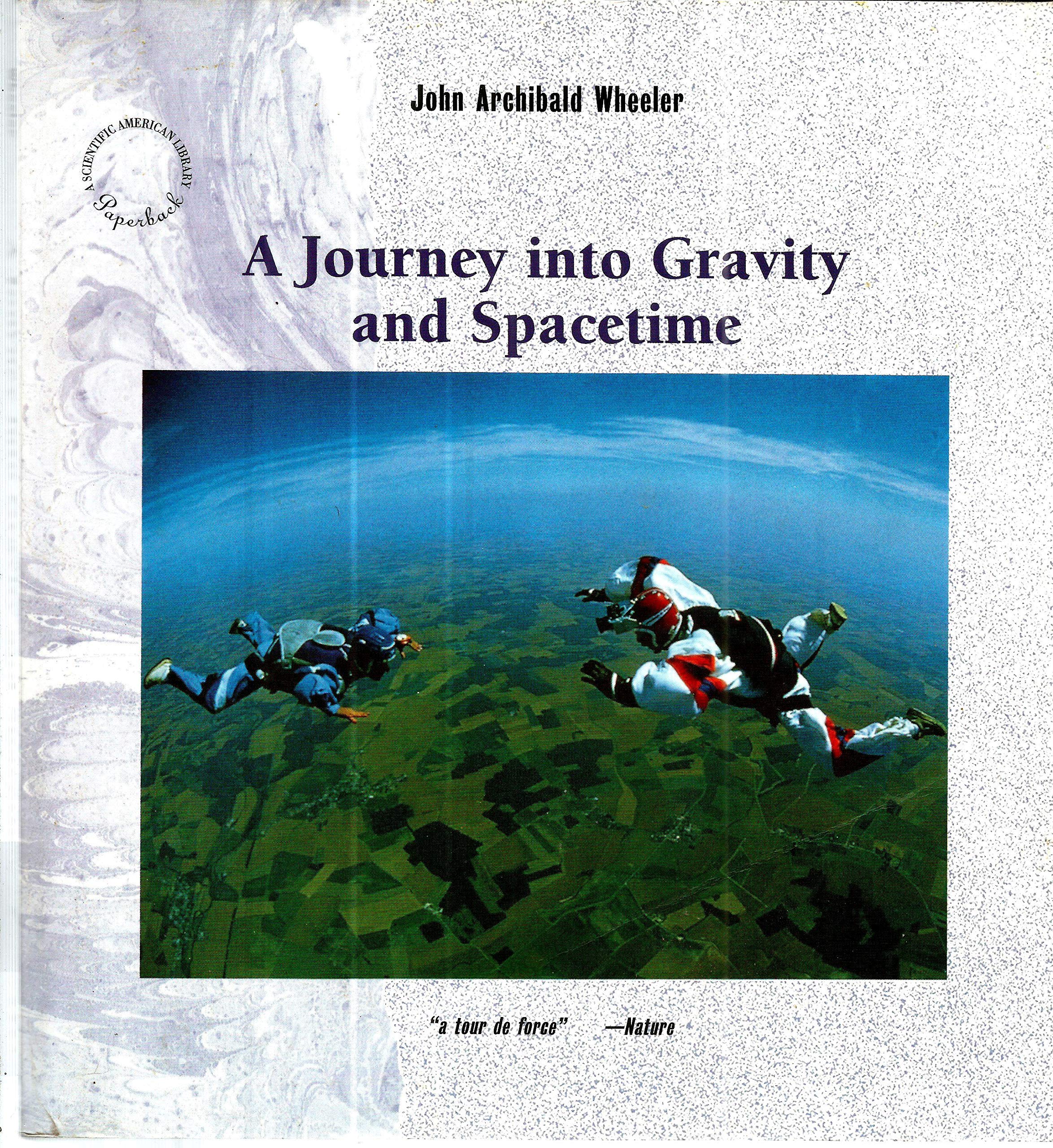 Journey into Gravity and Spacetime ("Scientific American" Library) Business & Technology