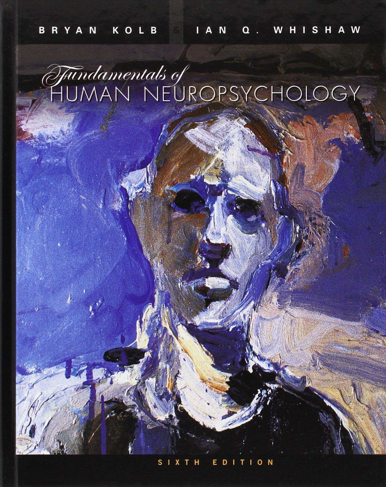 Fundamentals of Human Neuropsychology Medicine