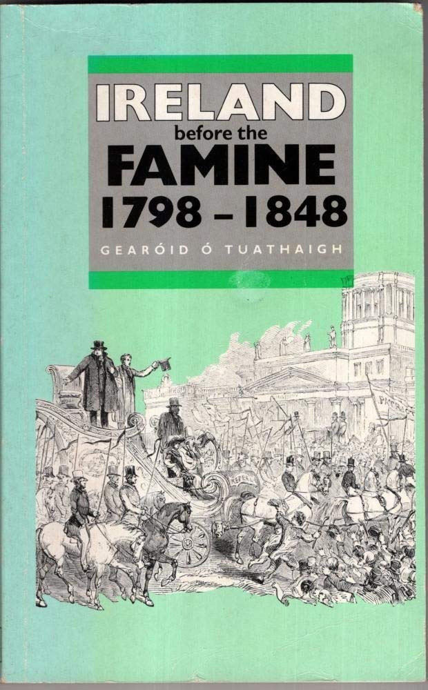 Ireland Before the Famine, 1798-1848 book