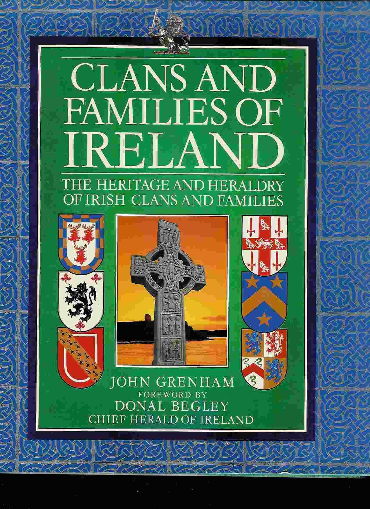 Clans and Families of Ireland: The Heritage and Heraldry of Irish Clans and Families Reference Books