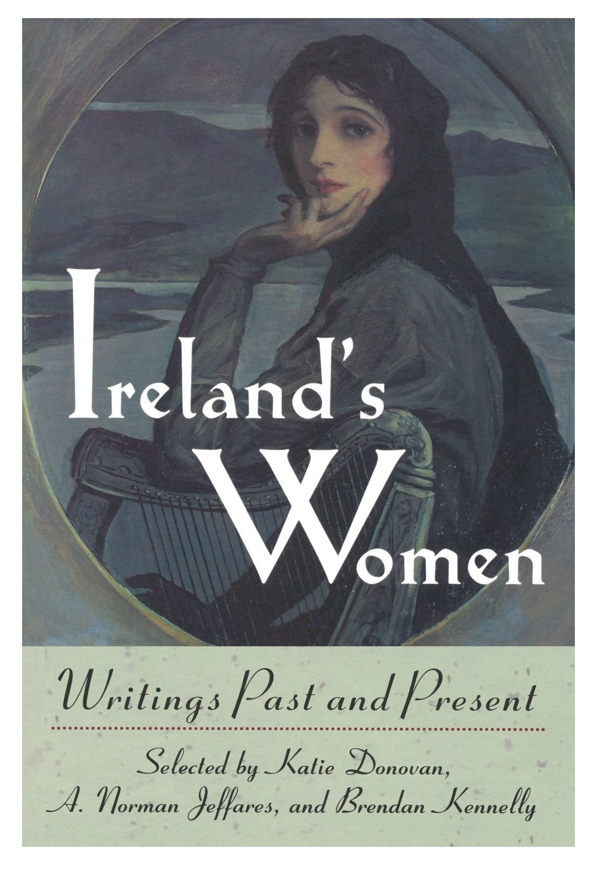 Ireland's Women: Writings Past and Present Contemporary literature