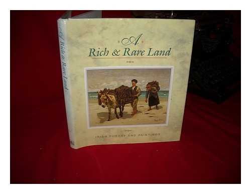 A Rich and Rare Land: Irish Poetry and Paintings Poetry