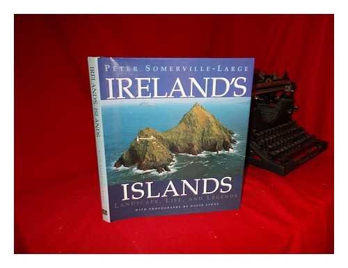 Ireland's Islands: Their Landscape, Life and Legends Leisure, Home & Garden