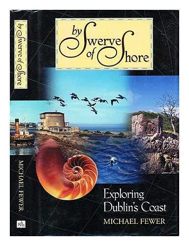 By Swerve of Shore: Walking Dublin's Coast Travel
