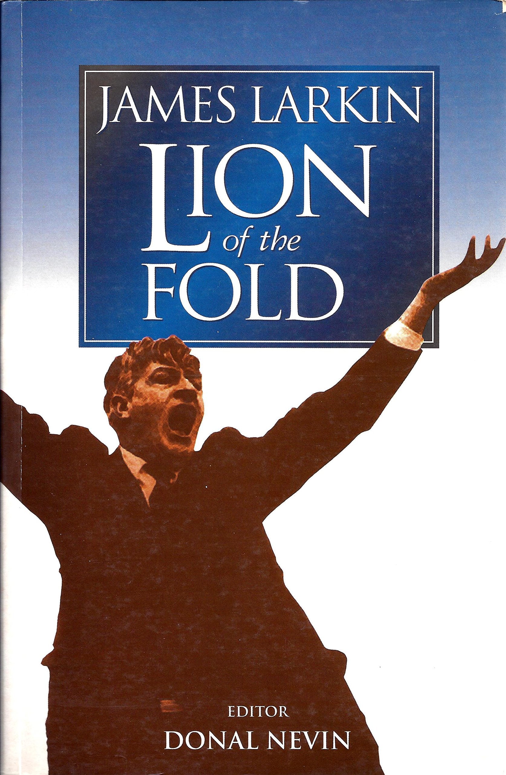 James Larkin: Lion of the Fold Memories