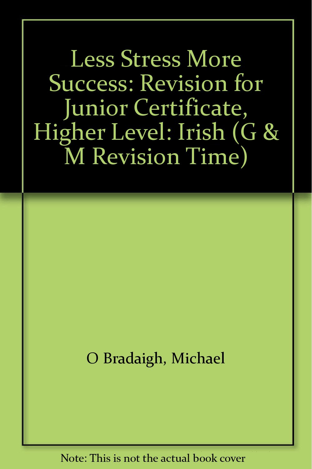Revision for Junior Certificate, Higher Level (G & M Revision Time) Foreign Languages ​​& Dictionaries