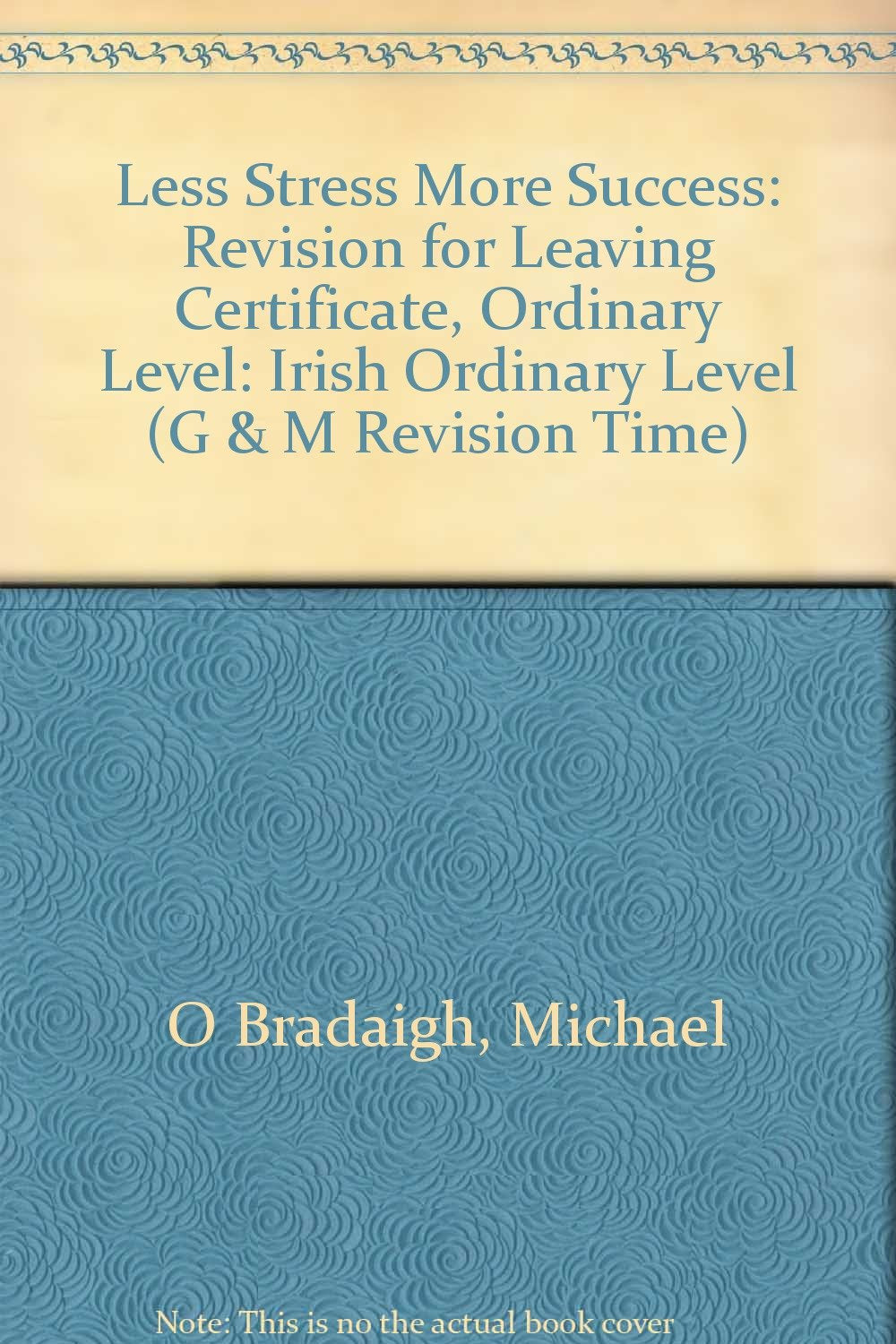 Revision for Leaving Certificate, Ordinary Level (G & M Revision Time) Foreign Languages ​​& Dictionaries