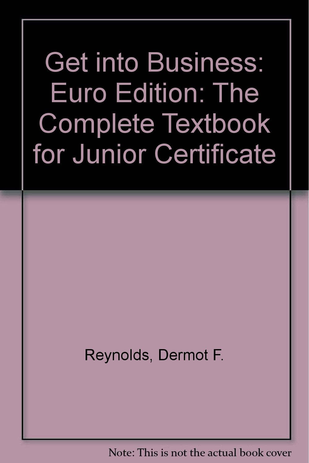 Euro Edition (Get into Business: The Complete Textbook for Junior Certificate) Non-fiction