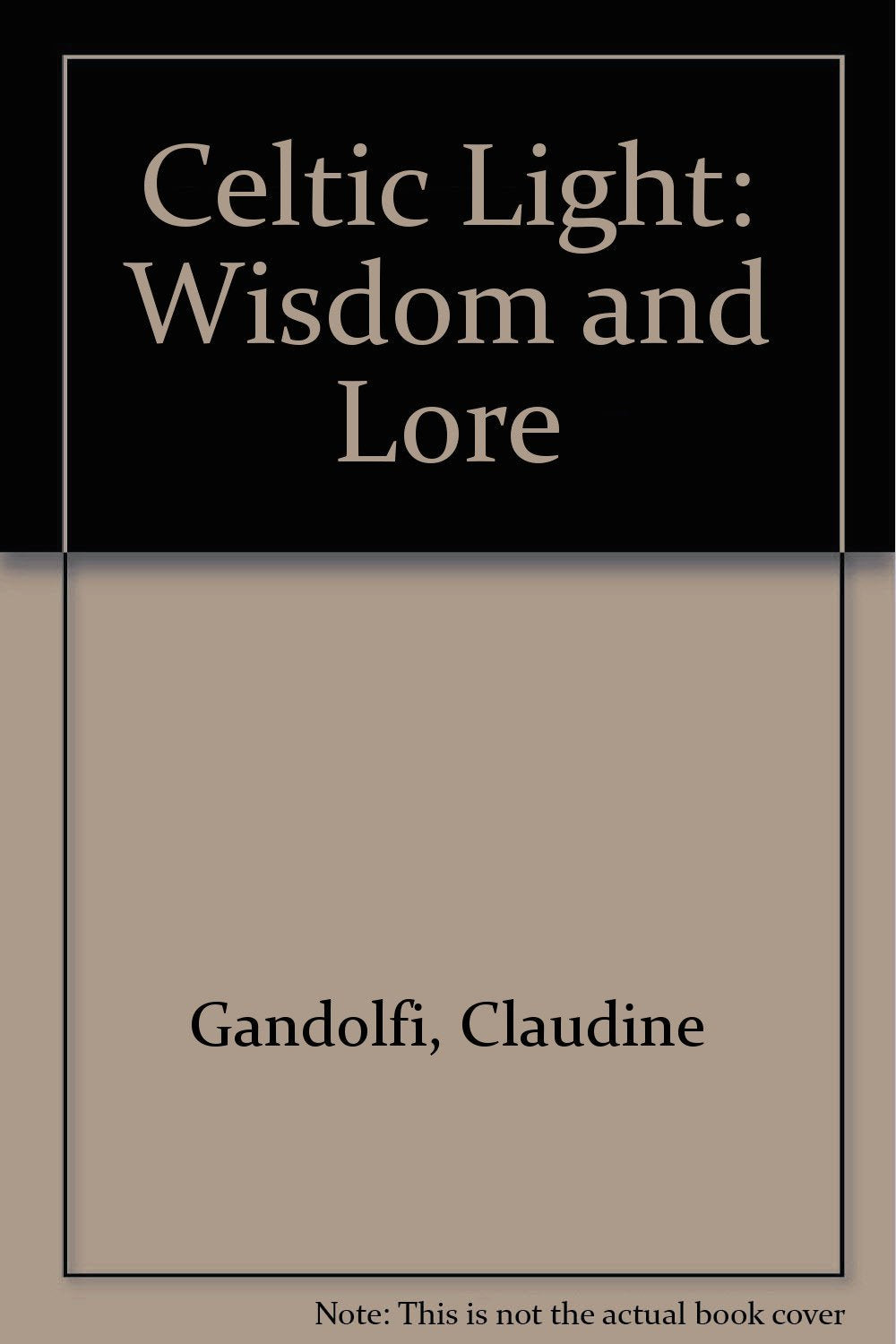 Product Image: Celtic Light: Wisdom and Lore