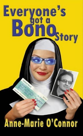 Everyones Got a Bono Story Contemporary literature
