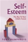 Self-esteem: The Key to Your Child's Future book