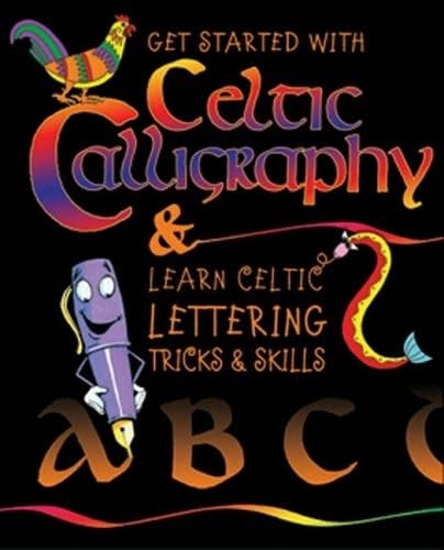 Getting Started with Celtic Calligraphy Film, Art & Culture