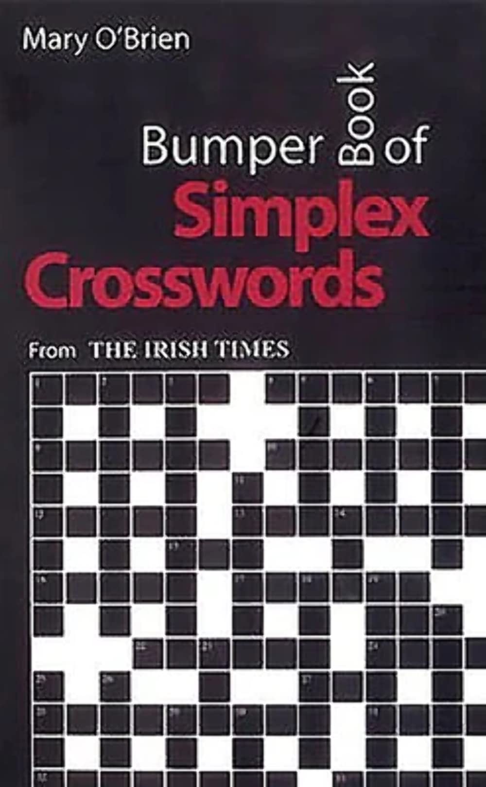 Bumper Book of Simplex Crosswords: From the Irish Times Leisure & Fun