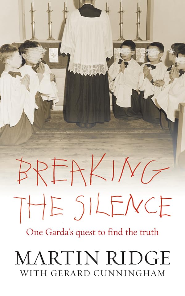 Breaking the Silence: One Garda's Quest to Find the Truth book