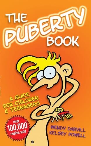 The Puberty Book: A Guide for Children and Teenagers Education
