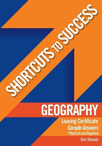 Shortcuts to Success: LC Geography Physical & Regional Geography Sample Answers book