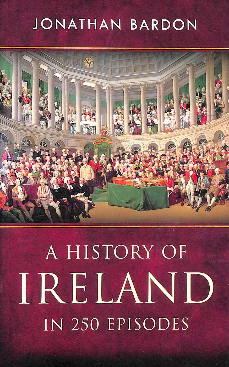 A History of Ireland in 250 Episodes Reference Books