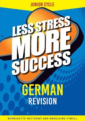 GERMAN Revision for Junior Cert Higher Level (Less Stress More Success) Books