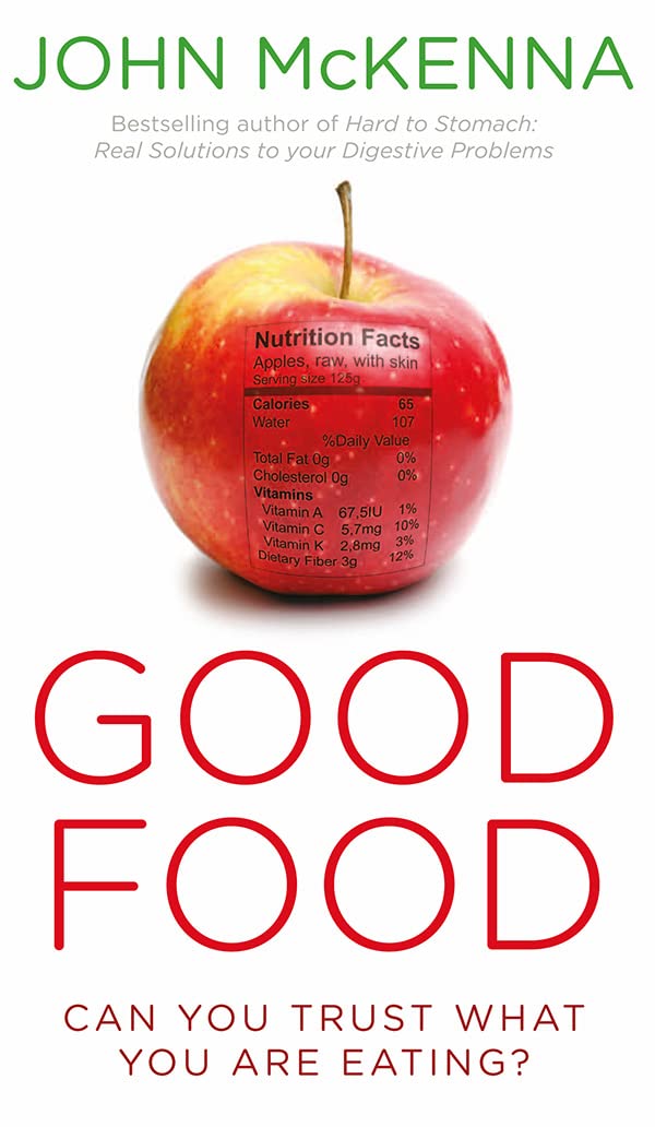 Good Food: Can You Trust What You Are Eating? book