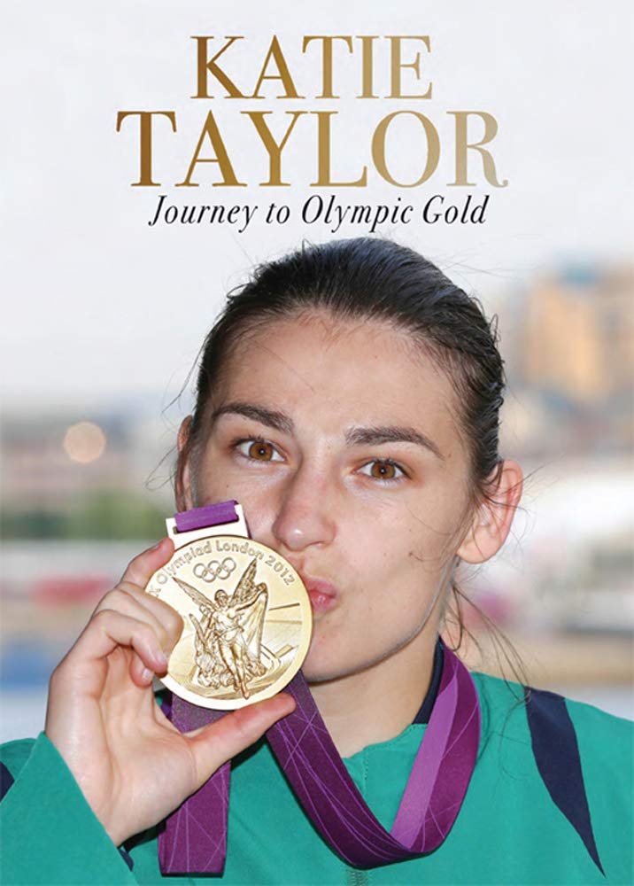 Katie Taylor: Journey to Olympic Gold book