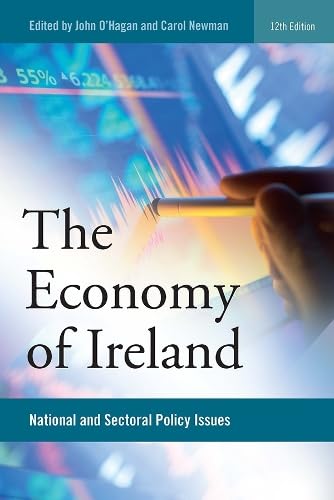 The Economy of Ireland: National and Sectoral Policy Issues Business, Finance & Career