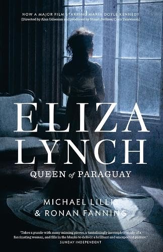 Eliza Lynch: Queen of Paraguay book