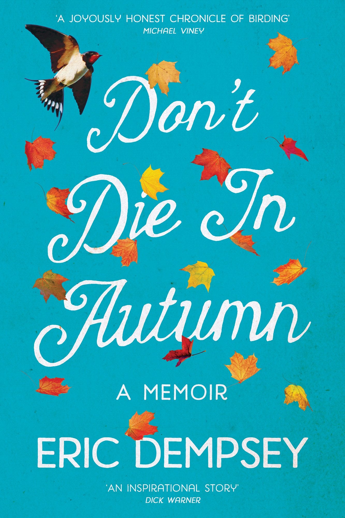 Don't Die in Autumn: A Memoir book