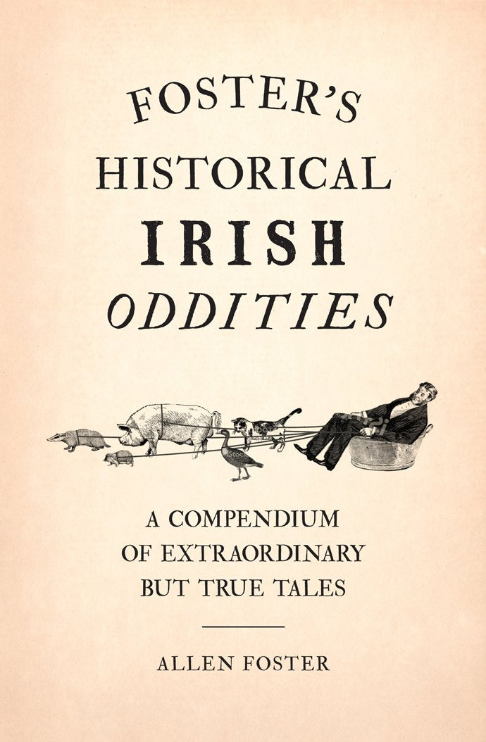 Foster's Historical Irish Oddities Film, Art & Culture
