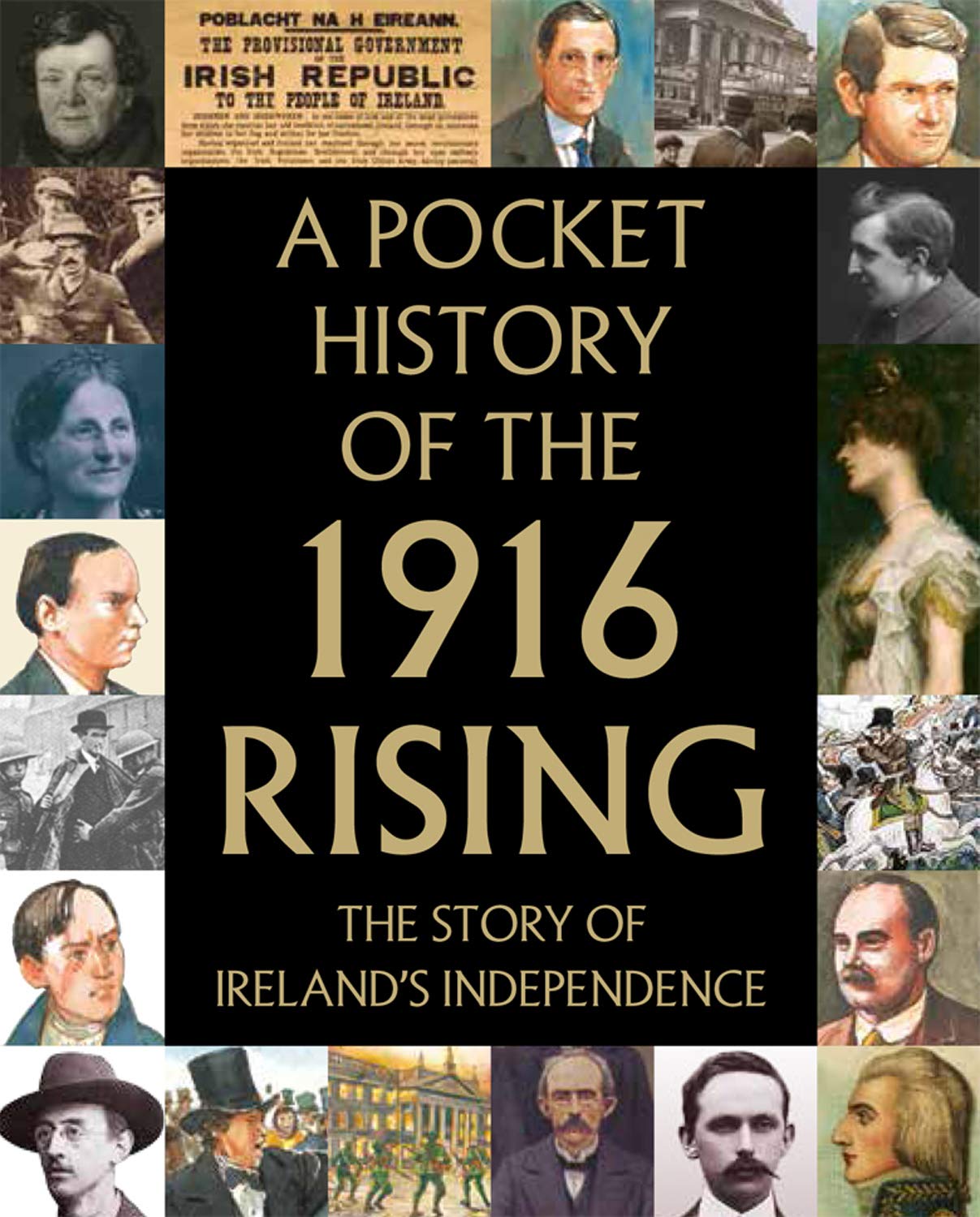 A Pocket History of the 1916 Rising Film, Art & Culture