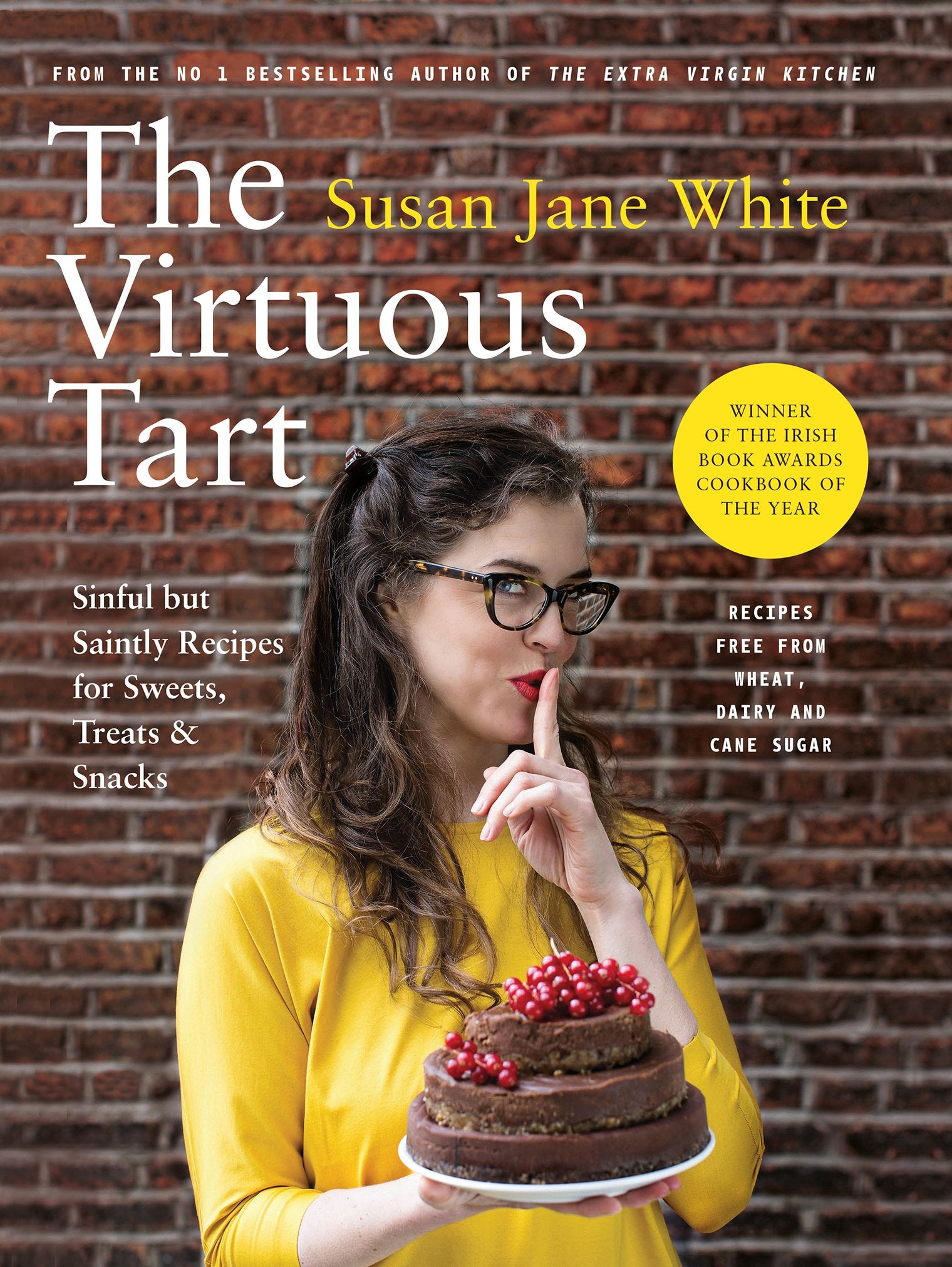 The Virtuous Tart: Sinful but Saintly Recipes for Sweets, Treats and Snacks book