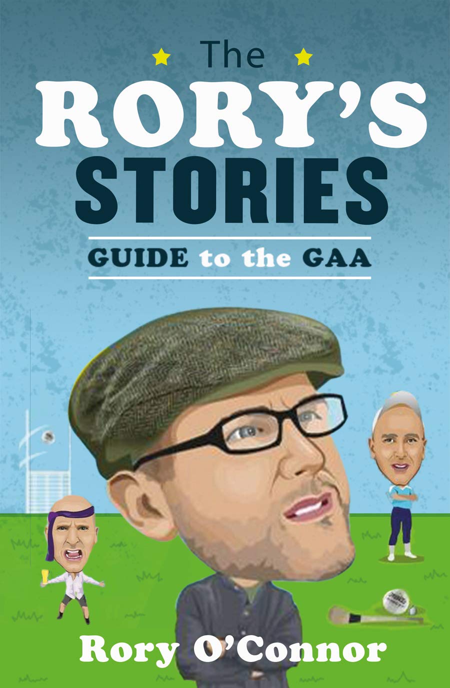 The Rory's Stories Guide to the GAA book