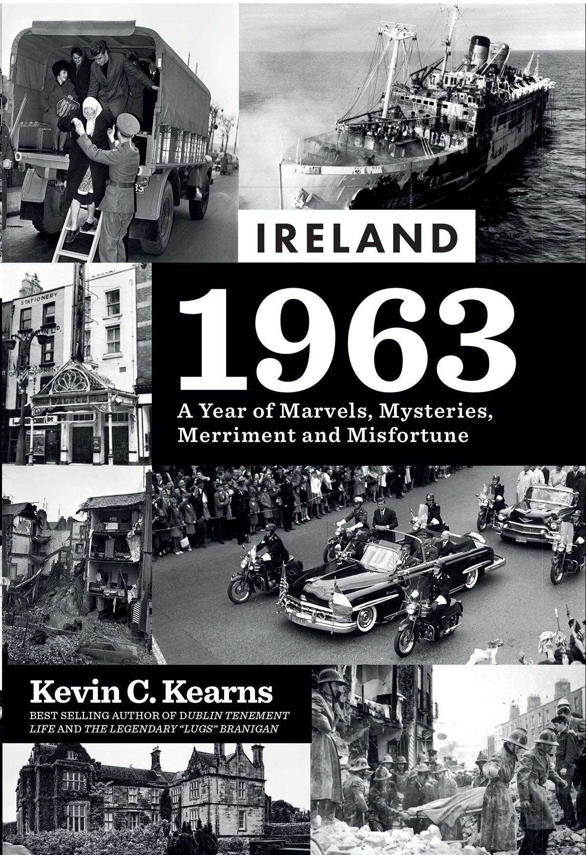 Ireland 1963: A Year of Marvels, Mysteries, Merriment and Misfortune book