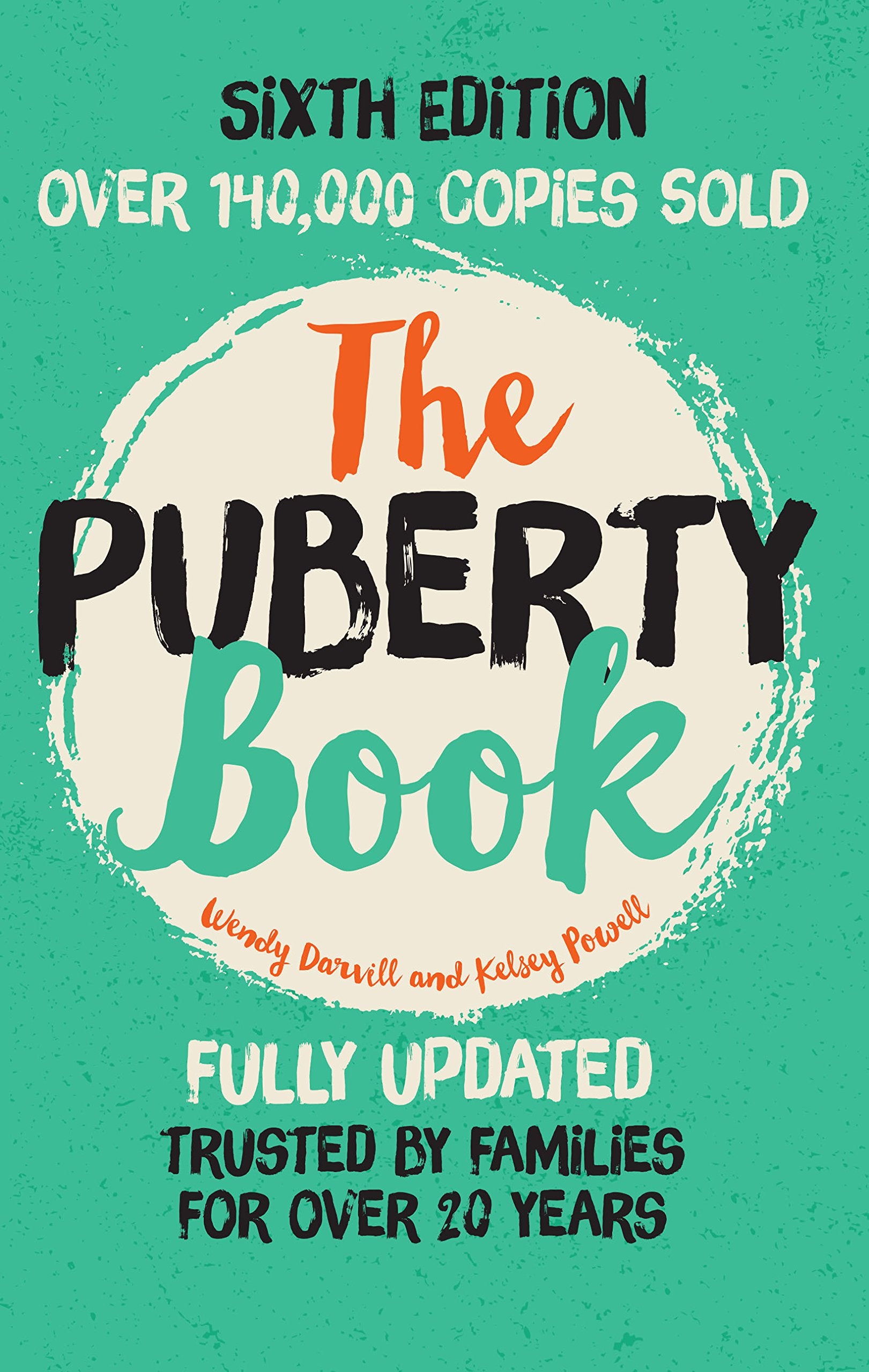 The Puberty Book: The classic puberty book for girls and boys aged 9–14 book