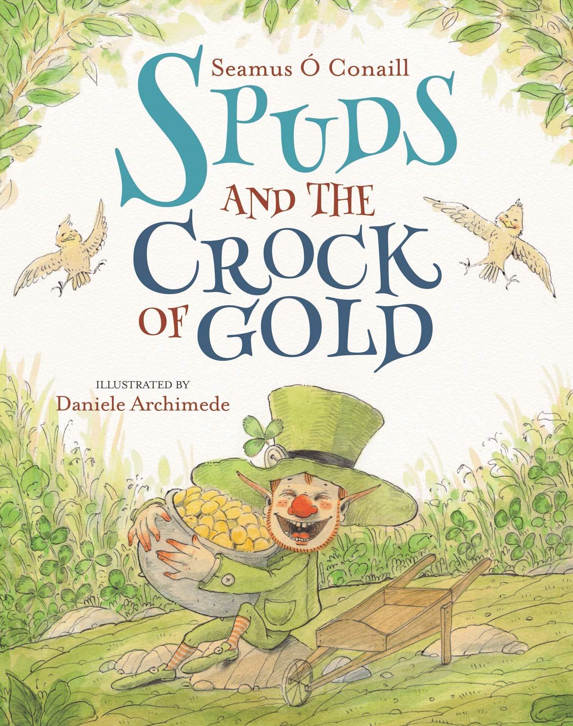 Spuds and the Crock of Gold Fairy Tales & Legends